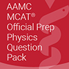 MCAT Official Prep Physics Question Pack