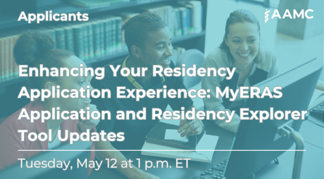 ERAS® and Transition to Residency Webinars | Students & Residents
