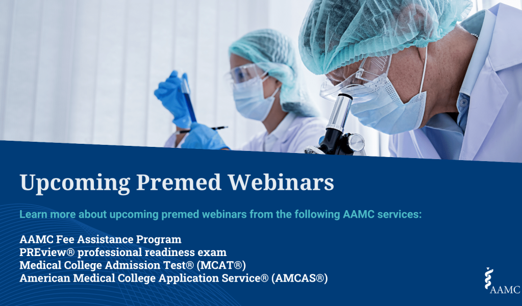 Upcoming Premed Webinars